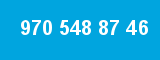 970 548 87 46 970 548 87 46